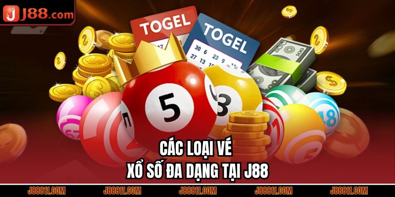 Các loại vé xổ số đa dạng tại J88