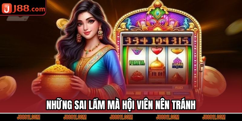 Những sai lầm mà hội viên nên tránh